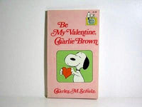 Be my Valentine, Charlie Brown (Colored Pages) - Writing on title page