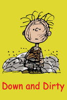 Peanuts Double - Sided Flag - Pig Pen Down and Dirty - snoopn4pnuts.com