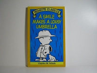 A Smile Makes A Lousy Umbrella book