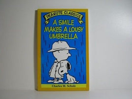 A Smile Makes A Lousy Umbrella Book