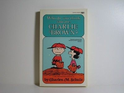 Who Do You Think You Are, Charlie Brown? Book