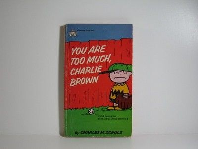 You Are Too Much, Charlie Brown Book