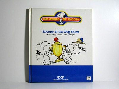 The World Of Snoopy: Snoopy At The Dog Show Book