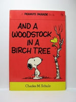 And A Woodstock In A Birch Tree book