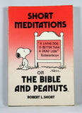 Short Meditations On The Bible And Peanuts