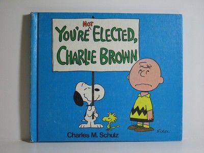 You'Re Not Elected, Charlie Brown