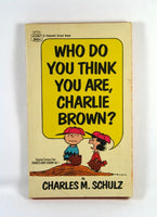 Who Do You Think You Are, Charlie Brown? Book