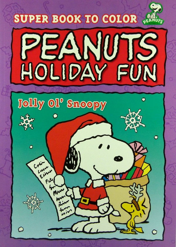 Peanuts Super Coloring and Activity Book - Jolly Ol' Snoopy