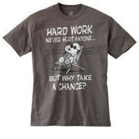 Snoopy Joe Cool Shirt - Hard Work Never Hurt Anyone...