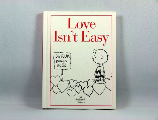 Hallmark Hardback Book: Love isn't easy