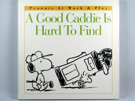 Hallmark Hardback Book: A Good Caddie Is Hard To Find