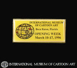 International Museum of Cartoon Art Pin