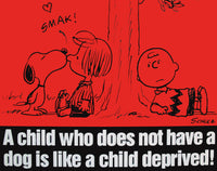 Peanuts Laminated Vintage Poster - Deprived Child (Minor wave in laminate)