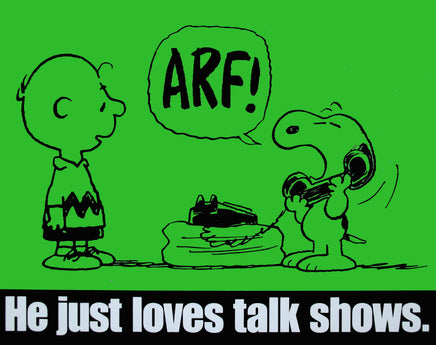 Peanuts Laminated Vintage Poster - Talk Shows (Minor wave in laminate) - snoopn4pnuts.com
