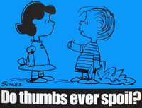 Peanuts Laminated Vintage Poster - Do Thumbs Spoil? (Minor wave in laminate)