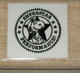 "Superstar Performance" RUBBER STAMP (Used Stamp/LIKE NEW - Remounted)
