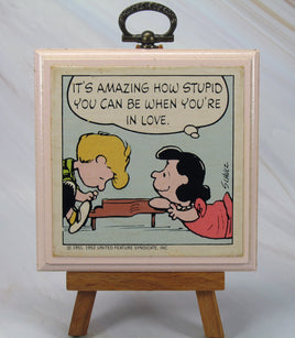 It's amazing how stupid you can be when you're in love wood plaque - snoopn4pnuts.com