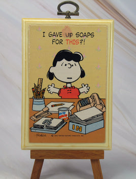 I gave up soaps for this? wood plaque - snoopn4pnuts.com