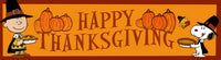 Peanuts Thanksgiving Day Wall Banner - 4 Feet Long!